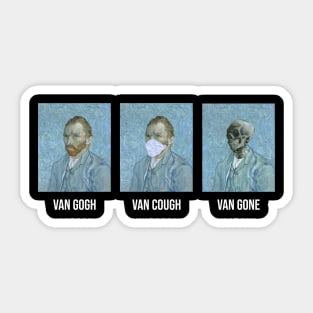 vincent van cough Sticker